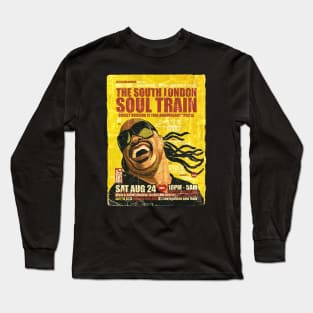 POSTER TOUR - SOUL TRAIN THE SOUTH LONDON 82 Long Sleeve T-Shirt